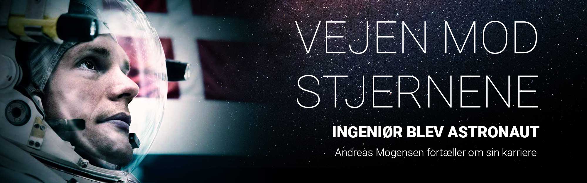Andreas Mogensen: Vejen til stjernene